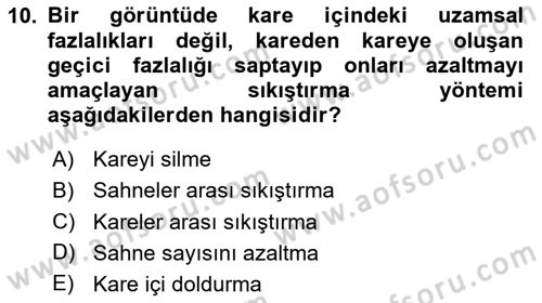 Dijital Video Kurgu Ve Efekt Dersi 2024 - 2025 Yılı (Vize) Ara Sınav Soruları 10. Soru