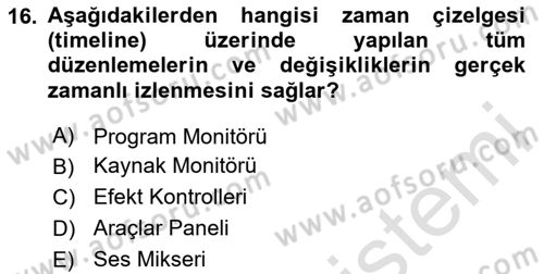 Dijital Video Kurgu Ve Efekt Dersi 2024 - 2025 Yılı (Vize) Ara Sınav Soruları 16. Soru