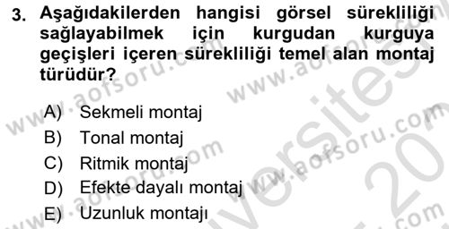 Dijital Video Kurgu Ve Efekt Dersi 2024 - 2025 Yılı (Vize) Ara Sınav Soruları 3. Soru