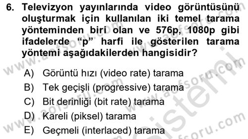 Dijital Video Kurgu Ve Efekt Dersi 2024 - 2025 Yılı (Vize) Ara Sınav Soruları 6. Soru