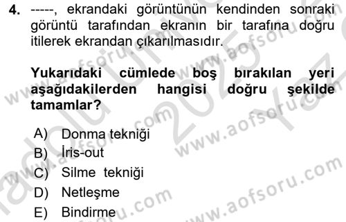Dijital Video Kurgu Ve Efekt Dersi 2025 - 2026 Yılı Yaz Okulu Sınav Soruları 4. Soru