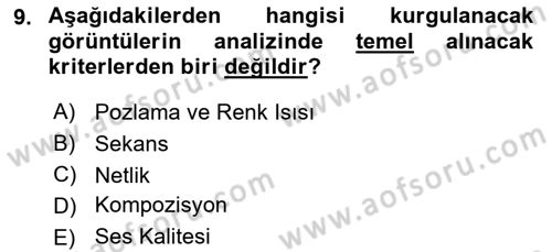 Dijital Video Kurgu Ve Efekt Dersi 2025 - 2026 Yılı Yaz Okulu Sınav Soruları 9. Soru
