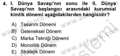 Kurumsal Kimlik Tasarımı Dersi 2023 - 2024 Yılı (Vize) Ara Sınav Soruları 4. Soru