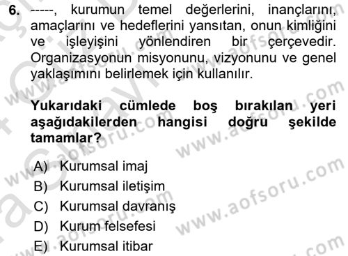 Kurumsal Kimlik Tasarımı Dersi 2023 - 2024 Yılı (Vize) Ara Sınav Soruları 6. Soru