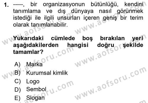 Kurumsal Kimlik Tasarımı Dersi 2023 - 2024 Yılı (Final) Dönem Sonu Sınav Soruları 1. Soru