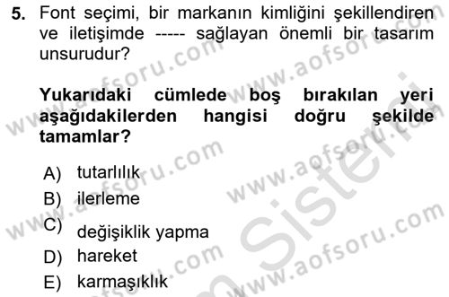 Kurumsal Kimlik Tasarımı Dersi 2023 - 2024 Yılı (Final) Dönem Sonu Sınav Soruları 5. Soru