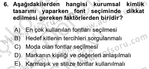 Kurumsal Kimlik Tasarımı Dersi 2023 - 2024 Yılı (Final) Dönem Sonu Sınav Soruları 6. Soru
