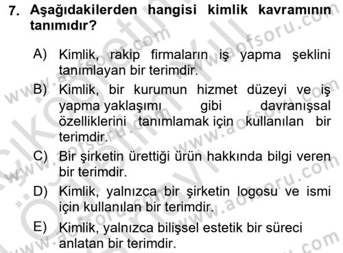 Kurumsal Kimlik Tasarımı Dersi 2023 - 2024 Yılı Yaz Okulu Sınav Soruları 7. Soru