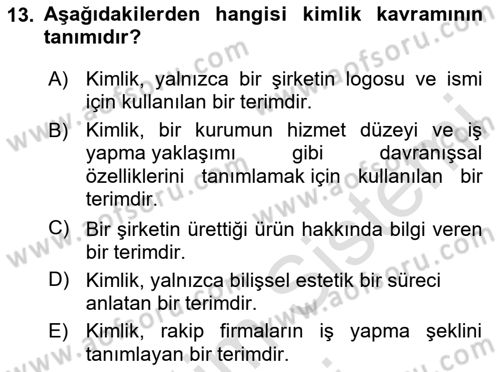 Kurumsal Kimlik Tasarımı Dersi 2024 - 2025 Yılı (Vize) Ara Sınav Soruları 13. Soru