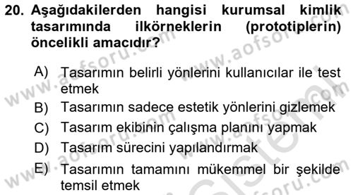 Kurumsal Kimlik Tasarımı Dersi 2024 - 2025 Yılı (Vize) Ara Sınav Soruları 20. Soru