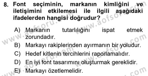 Kurumsal Kimlik Tasarımı Dersi 2024 - 2025 Yılı (Final) Dönem Sonu Sınav Soruları 8. Soru