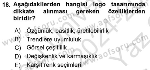 Kurumsal Kimlik Tasarımı Dersi 2024 - 2025 Yılı Yaz Okulu Sınav Soruları 18. Soru