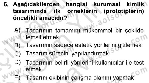 Kurumsal Kimlik Tasarımı Dersi 2024 - 2025 Yılı Yaz Okulu Sınav Soruları 6. Soru