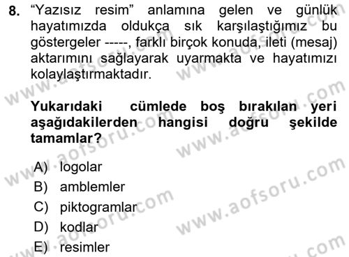 Kurumsal Kimlik Tasarımı Dersi 2024 - 2025 Yılı Yaz Okulu Sınav Soruları 8. Soru
