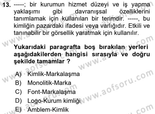 Kurumsal Kimlik Tasarımı Dersi 2025 - 2026 Yılı (Vize) Ara Sınav Soruları 13. Soru