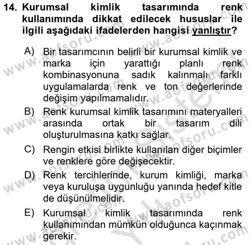 Kurumsal Kimlik Tasarımı Dersi 2025 - 2026 Yılı (Vize) Ara Sınav Soruları 14. Soru