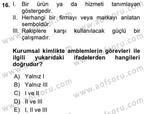 Kurumsal Kimlik Tasarımı Dersi 2025 - 2026 Yılı (Vize) Ara Sınav Soruları 16. Soru