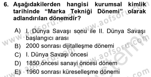 Kurumsal Kimlik Tasarımı Dersi 2025 - 2026 Yılı (Vize) Ara Sınav Soruları 6. Soru