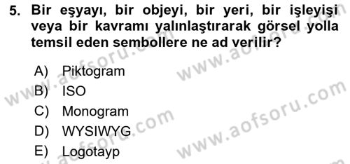 Görsel Sistem Tasarımları Dersi 2023 - 2024 Yılı (Vize) Ara Sınavı 5. Soru