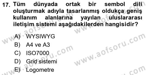 Görsel Sistem Tasarımları Dersi 2023 - 2024 Yılı (Final) Dönem Sonu Sınavı 17. Soru