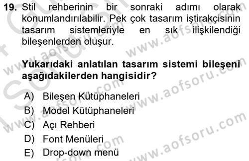 Görsel Sistem Tasarımları Dersi 2023 - 2024 Yılı (Final) Dönem Sonu Sınavı 19. Soru