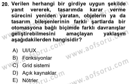 Görsel Sistem Tasarımları Dersi 2023 - 2024 Yılı (Final) Dönem Sonu Sınavı 20. Soru