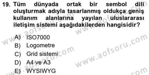 Görsel Sistem Tasarımları Dersi 2023 - 2024 Yılı Yaz Okulu Sınavı 19. Soru