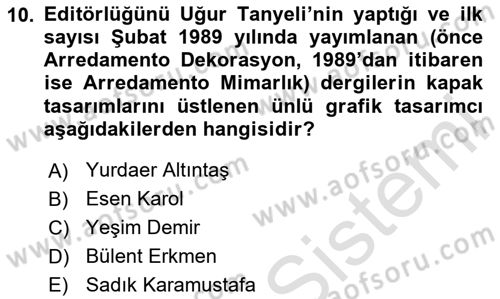Görsel Sistem Tasarımları Dersi Ara Sınavı Deneme Sınav Soruları 10. Soru