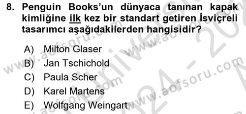 Görsel Sistem Tasarımları Dersi Ara Sınavı Deneme Sınav Soruları 8. Soru