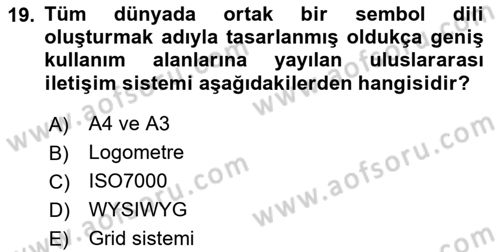 Görsel Sistem Tasarımları Dersi 2024 - 2025 Yılı (Final) Dönem Sonu Sınav Soruları 19. Soru