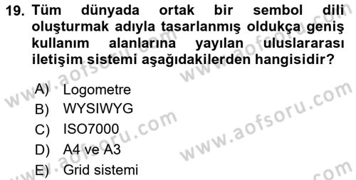 Görsel Sistem Tasarımları Dersi 2024 - 2025 Yılı Yaz Okulu Sınav Soruları 19. Soru