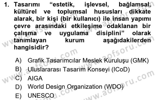 Görsel Sistem Tasarımları Dersi 2025 - 2026 Yılı (Vize) Ara Sınav Soruları 1. Soru