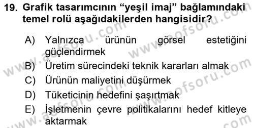 Sürdürülebilir Grafik Tasarım Dersi 2025 - 2026 Yılı (Vize) Ara Sınav Soruları 19. Soru