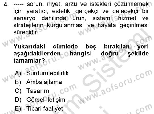 Ambalaj Tasarımı Dersi 2023 - 2024 Yılı (Vize) Ara Sınav Soruları 4. Soru