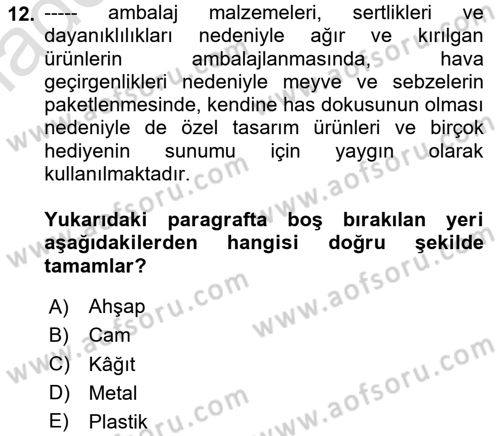 Ambalaj Tasarımı Dersi 2023 - 2024 Yılı Yaz Okulu Sınav Soruları 12. Soru