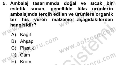 Ambalaj Tasarımı Dersi 2023 - 2024 Yılı Yaz Okulu Sınav Soruları 5. Soru