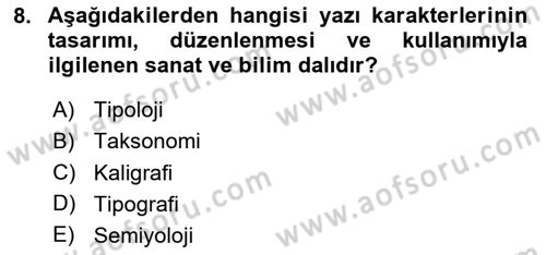 Ambalaj Tasarımı Dersi 2023 - 2024 Yılı Yaz Okulu Sınav Soruları 8. Soru