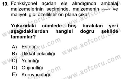 Ambalaj Tasarımı Dersi Ara Sınavı Deneme Sınav Soruları 19. Soru