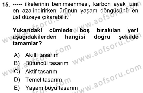 Ambalaj Tasarımı Dersi 2024 - 2025 Yılı Yaz Okulu Sınav Soruları 15. Soru