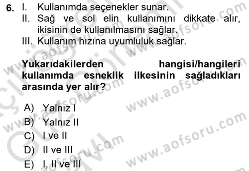 Engellilik Ve Erişilebilir Tasarım Dersi Ara Sınavı Deneme Sınav Soruları 6. Soru
