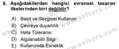 Engellilik Ve Erişilebilir Tasarım Dersi Ara Sınavı Deneme Sınav Soruları 8. Soru