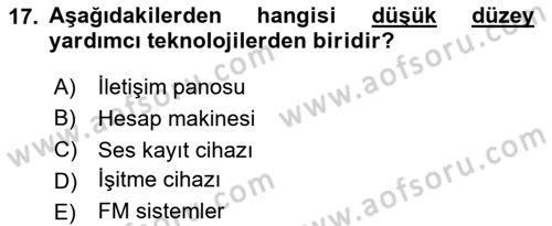Engellilik Ve Erişilebilir Tasarım Dersi 2023 - 2024 Yılı Yaz Okulu Sınav Soruları 17. Soru