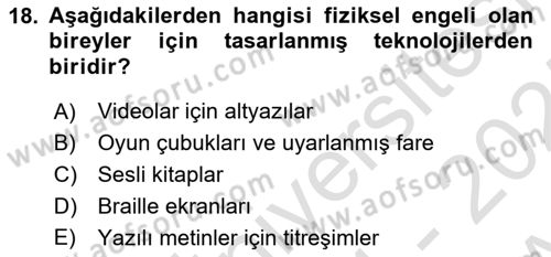 Engellilik Ve Erişilebilir Tasarım Dersi Ara Sınavı Deneme Sınav Soruları 18. Soru