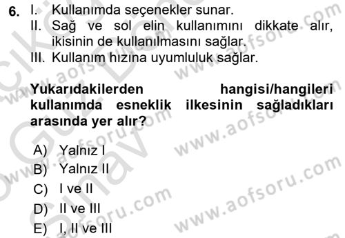 Engellilik Ve Erişilebilir Tasarım Dersi Ara Sınavı Deneme Sınav Soruları 6. Soru