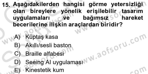 Engellilik Ve Erişilebilir Tasarım Dersi 2024 - 2025 Yılı (Final) Dönem Sonu Sınav Soruları 15. Soru