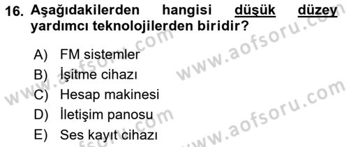 Engellilik Ve Erişilebilir Tasarım Dersi 2024 - 2025 Yılı (Final) Dönem Sonu Sınav Soruları 16. Soru