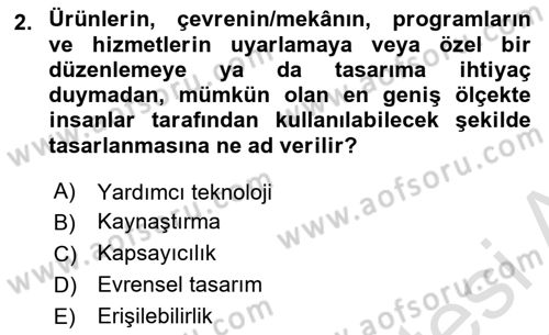 Engellilik Ve Erişilebilir Tasarım Dersi 2024 - 2025 Yılı (Final) Dönem Sonu Sınav Soruları 2. Soru