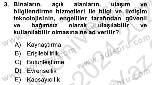 Engellilik Ve Erişilebilir Tasarım Dersi 2024 - 2025 Yılı Yaz Okulu Sınav Soruları 3. Soru