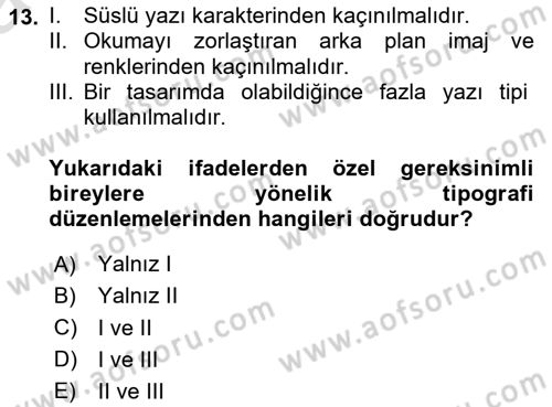 Engellilik Ve Erişilebilir Tasarım Dersi 2025 - 2026 Yılı (Vize) Ara Sınav Soruları 13. Soru