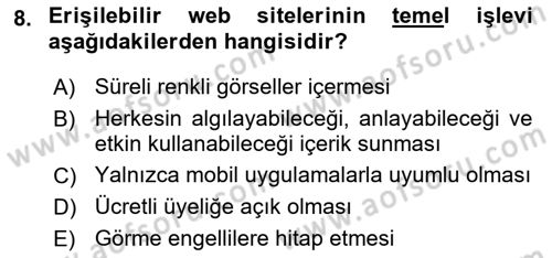 Engellilik Ve Erişilebilir Tasarım Dersi 2025 - 2026 Yılı (Vize) Ara Sınav Soruları 8. Soru